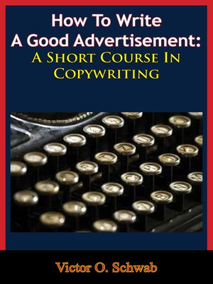How to Write a Good Advertisement - ebook